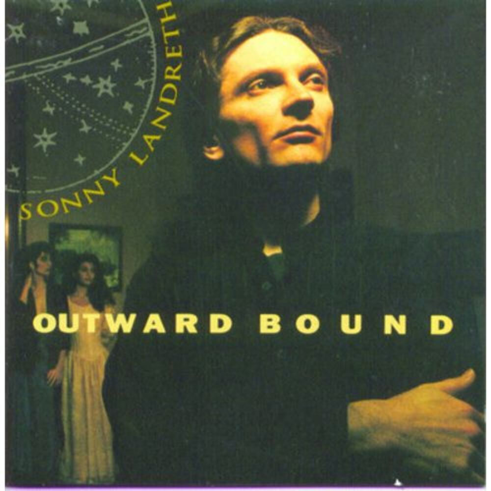 Sonny Landreth - Outward Bound  CD